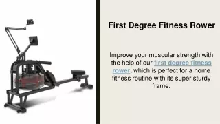 First Degree Fitness Rower