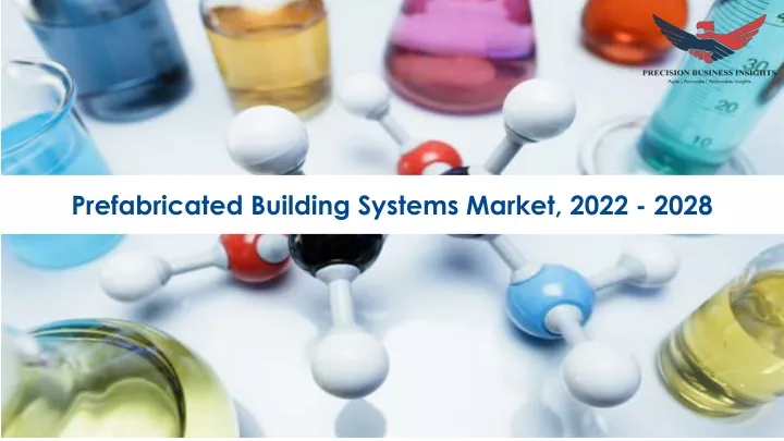 prefabricated building systems market 2022 2028