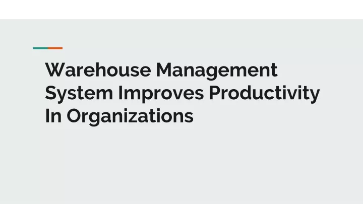 warehouse management system improves productivity in organizations