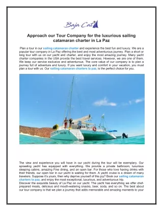 Hire Our Tour Company For The Luxurious Sailing Catamaran Charter In La Paz