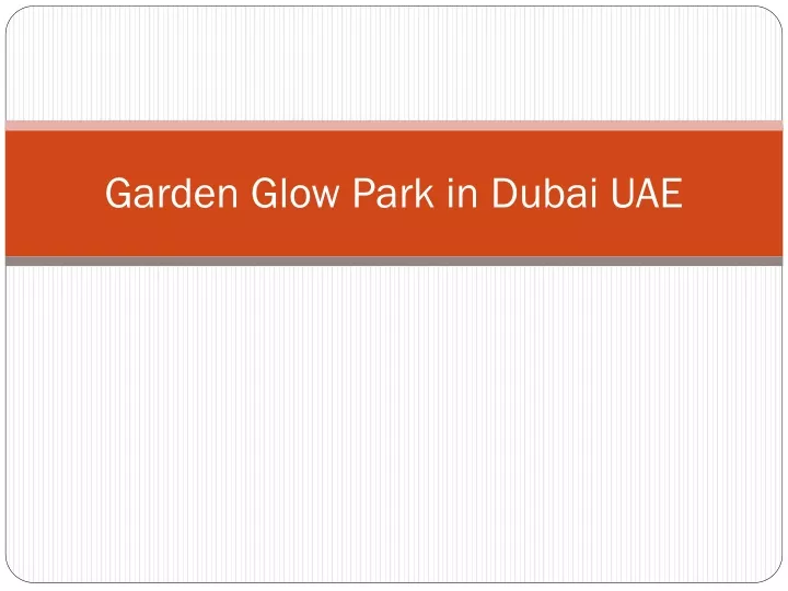 garden glow park in dubai uae