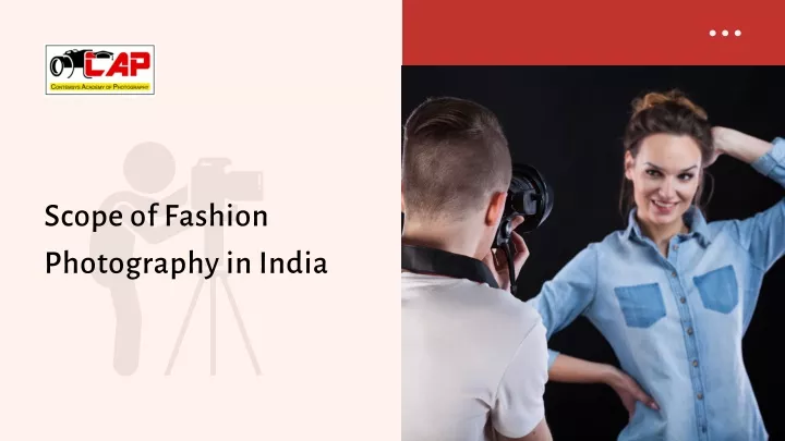 scope of fashion photography in india