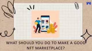 What should you do to make a good NFT Marketplace?
