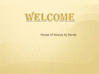 house of beauty by sandy