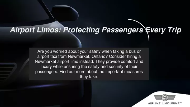 airport limos protecting passengers every trip