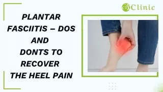 Plantar Fasciitis – Dos and Donts to recover the heel pain