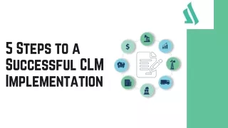 5 Steps to a Successful CLM Implementation