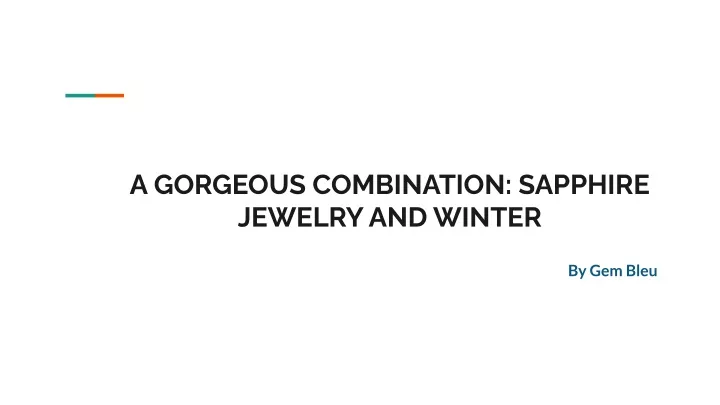 a gorgeous combination sapphire jewelry and winter