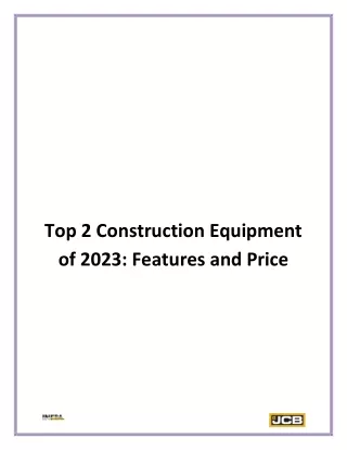 top 2 construction equipment of 2023 features