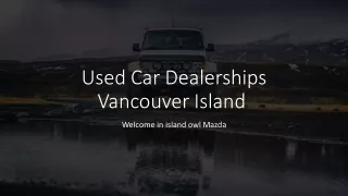 Used Car Dealerships Vancouver Island