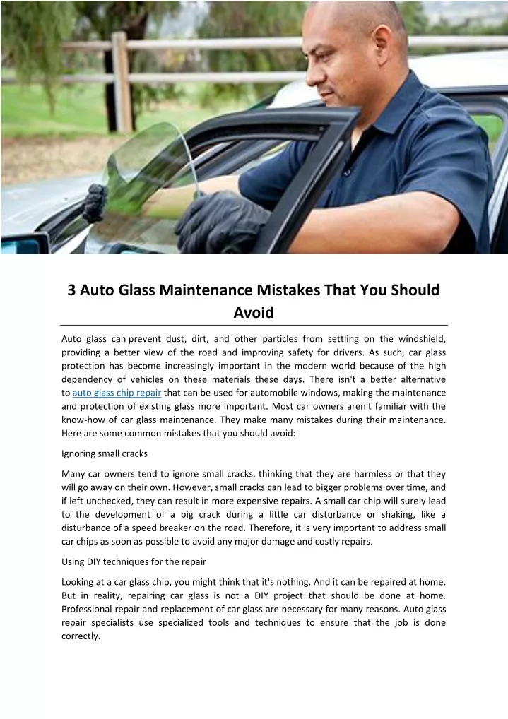 3 auto glass maintenance mistakes that you should