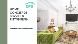 Get the Best Home Concierge Services in Pittsburgh