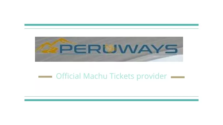 official machu tickets provider