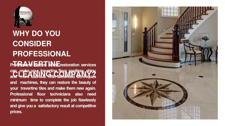 why do you consider professional travertine cleaning company