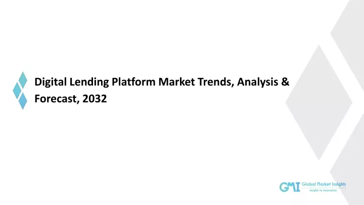 digital lending platform market trends analysis