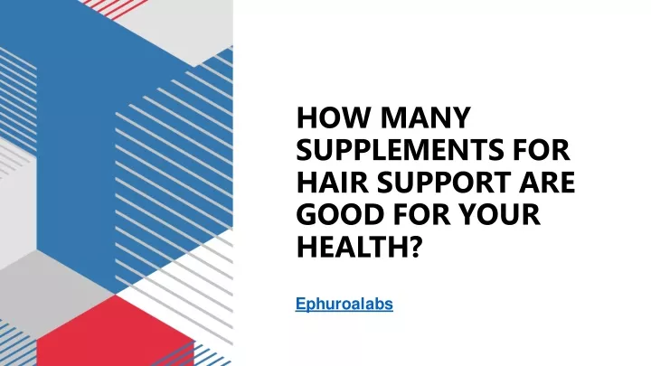 how many supplements for hair support are good