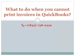 What to do when you cannot print invoices in QuickBooks