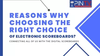 Reasons Why Choosing The Right Choice Of Electronic Scoreboards