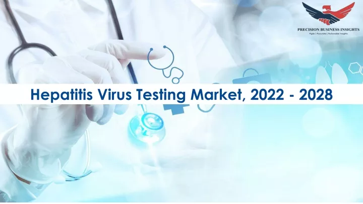 hepatitis virus testing market 2022 2028