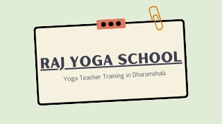 Yoga Teacher Training in Dharamshala by Raj Yoga School II Certified Yoga School