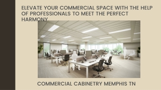 Get Quality Commercial Cabinetry Service in Memphis, TN| Memphis’s Top Cabinet M