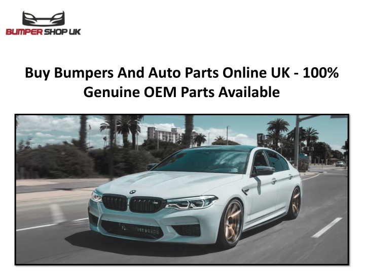 buy bumpers and auto parts online uk 100 genuine