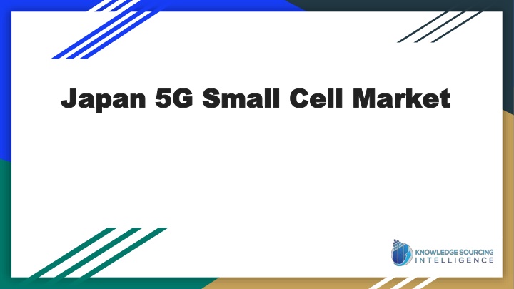 japan 5g small cell market japan 5g small cell