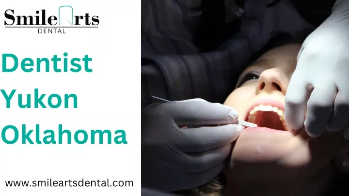 dentist yukon oklahoma