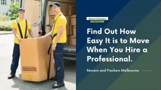 Find Out How Easy It is to Move When You Hire Movers and Packers