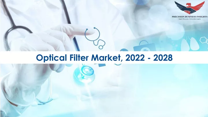 optical filter market 2022 2028