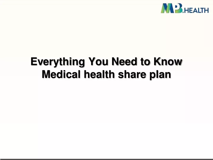 everything you need to know medical health share