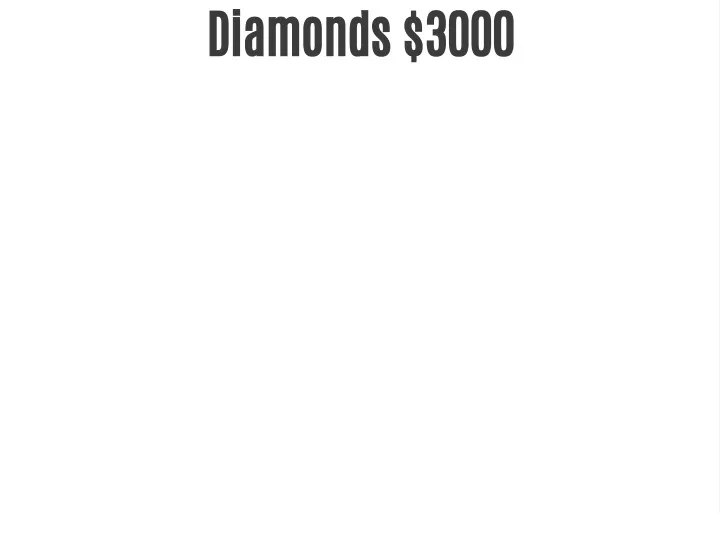 diamonds 3000
