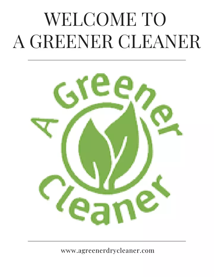 welcome to a greener cleaner