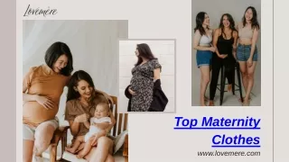 Top Maternity Clothes - Lovemere
