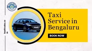 Top Taxi Service in Bengaluru With Kushi Cabz