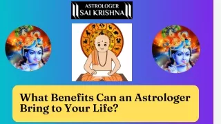 What Benefits Can an Astrologer Bring to Your Life