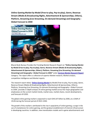 Online Gaming Market by Model Genre, Revenue Stream Platform, Streaming and Geography - Global Forecast to 2030