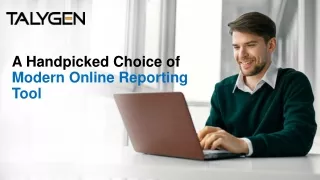 Talygen – A HANDPICKED CHOICE OF MODERN ONLINE REPORTING TOOL