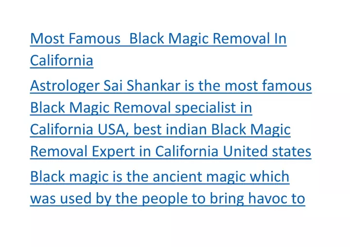 most famous black magic removal in california