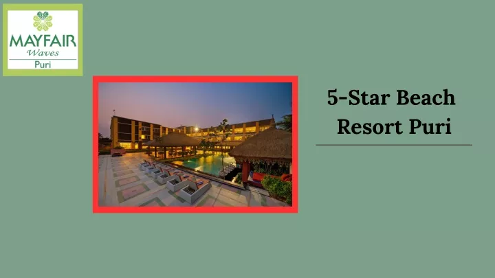 5 star beach resort puri