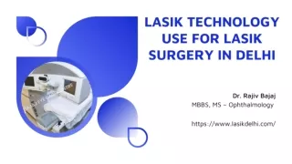 LASIK Technology Use For Lasik Surgery In Delhi