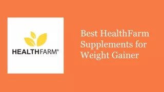 Best HealthFarm Supplements for Weight Gain