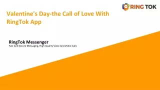 Valentine's Day-the Call of Love With Ringtok App