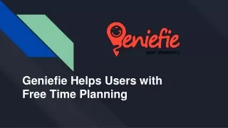 Geniefie Helps Users with Free Time Planning