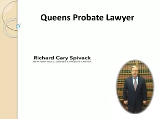 Navigating Probate with a Queen's Probate Lawyer