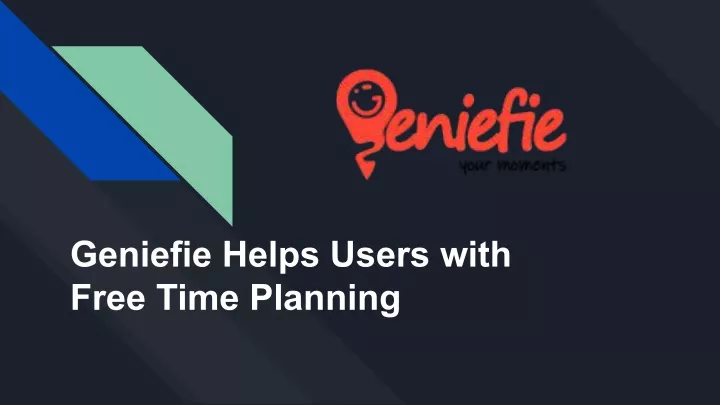 geniefie helps users with free time planning