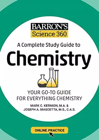 PDF/BOOK Barron's Science 360: A Complete Study Guide to Chemistry with Online P