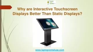 why are interactive touchscreen displays better