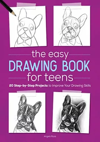 DOWNLOAD/PDF  The Easy Drawing Book for Teens: 20 Step-by-Step Projects to Impro