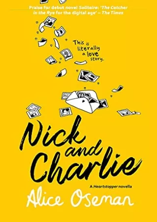 PDF/READ Nick and Charlie: A Solitaire Novella (A Heartstopper novella)